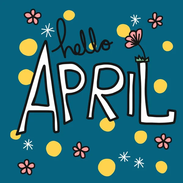 Hallo April Woord Bloem Vector Illustratie — Stockvector