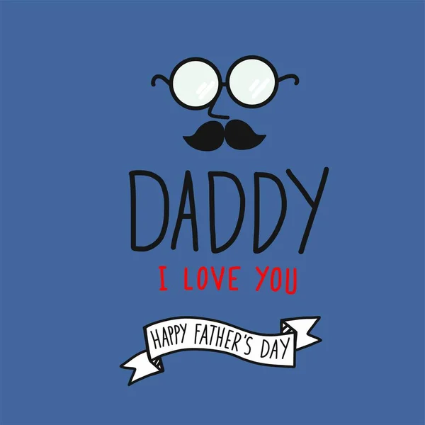 Daddy Love You Word Father Wear Glasses Cartoon Vector Illustration — Stock Vector