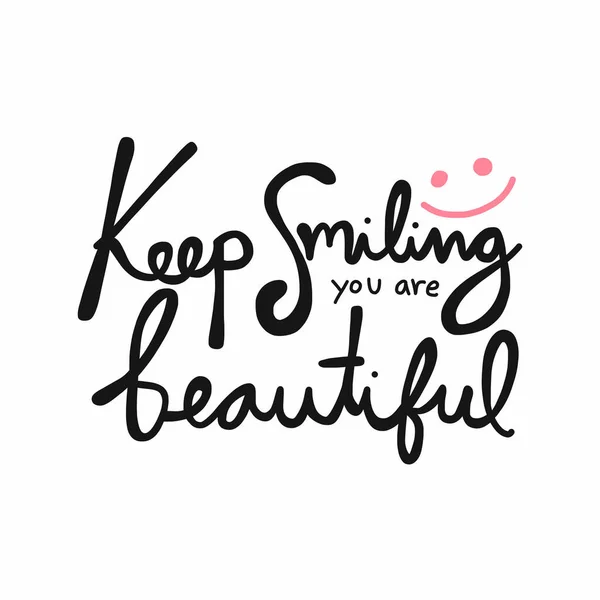 Keep Smiling You Beautiful Word Vector Illustration — Stock Vector