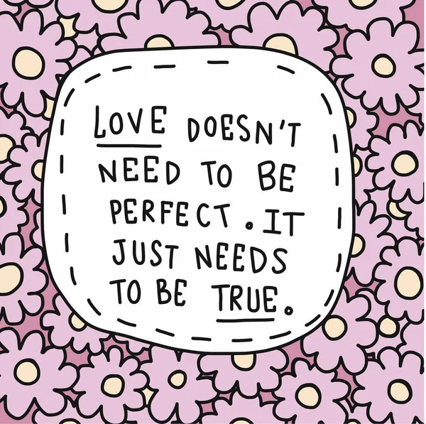 在粉色花框图中 爱情不需要是一个完美的词 — 图库矢量图片