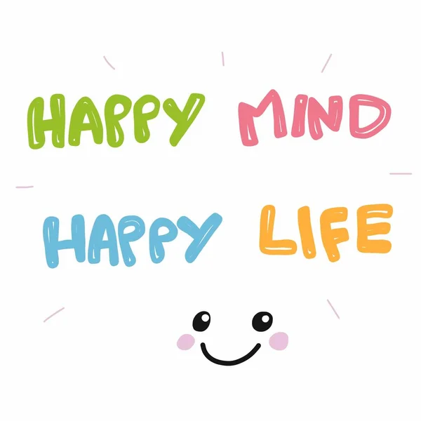 Mente Feliz Vida Feliz Palavra Colorida Sorriso Ilustração Vetorial —  Vetores de Stock