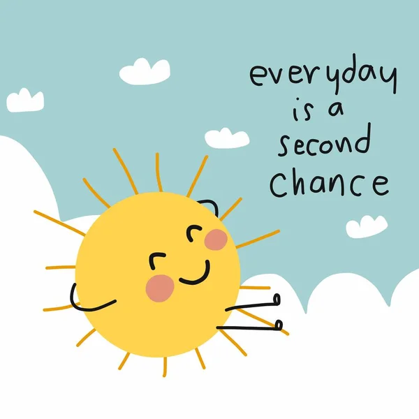 Chaque Jour Est Mot Seconde Chance Sourire Soleil Détendre Sur — Image vectorielle