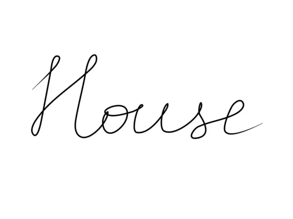 Χειρόγραφη Επιγραφή Στο Σπίτι Μοντέρνα Καλλιγραφία Ζωγραφικής Χεριών Εικόνα Λέξης — Διανυσματικό Αρχείο