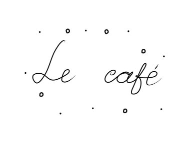Fransızca kafe. Modern fırça kaligrafisi. Ayrı bir kelime 