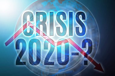 Dünya 'nın soyut arka planında ekonomik düşüş grafiği. Kriz konsepti 2020 ve gelecek yıl. Kriz ne zaman sona erecek