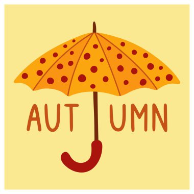 Üstünde sonbahar yazan bir şemsiye. Sonbahar tasarımı. Kart, kartpostal, poster. Vektör illüstrasyonu.