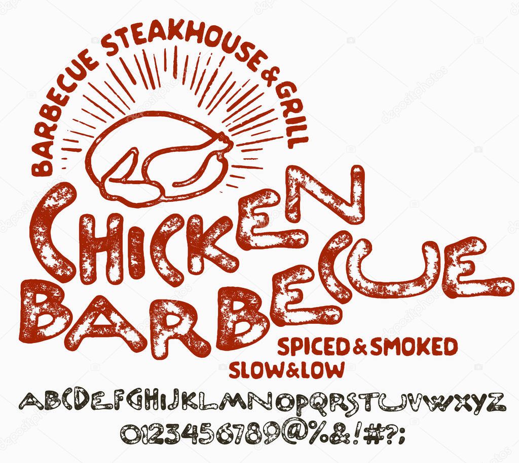 Hand drawn vintage retro font. Outdoor advertising of American Chicken restaurants and eateries inspired typeface.Textured unique brush script style alphabet. Letters and numbers. Vector illustration
