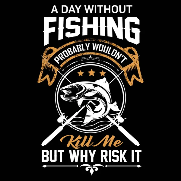 Diseño Camisetas Pesca Gráfico Vectorial Póster Tipográfico Camiseta — Archivo Imágenes Vectoriales