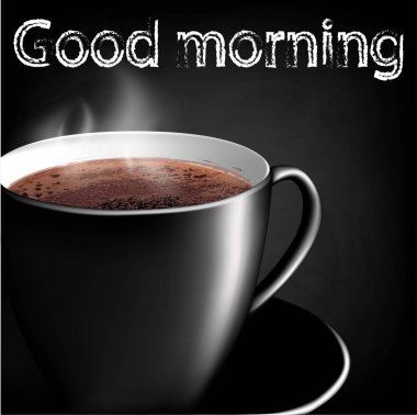 Siyah arka planda fincanda sade kahve. İyi sabahlar. Güne başlıyorum. Canlandırıcı bir içki. Stok vektörü.