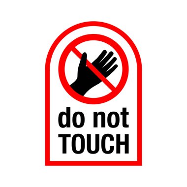 Yasaklama tabelasına dokunma