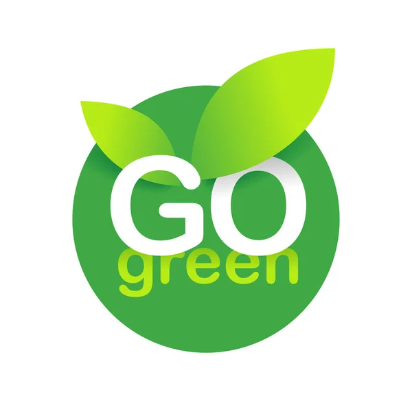 Go Green embléma - bélyegző a környezetbarát — Stock Vector