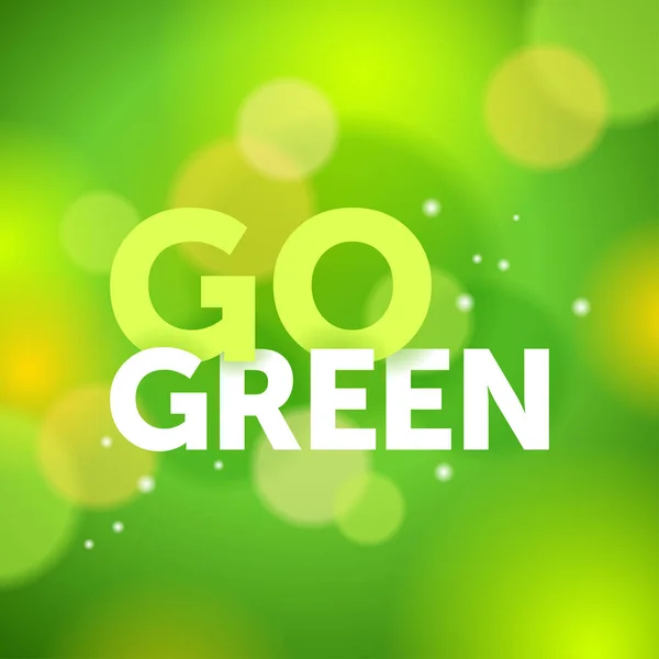 Go Green Motivationsplakat — Stockvektor