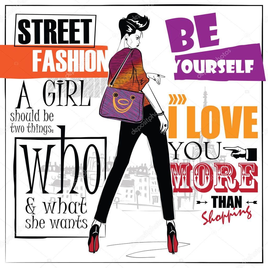 Fashion girl in sketch-style with fashionable quote.