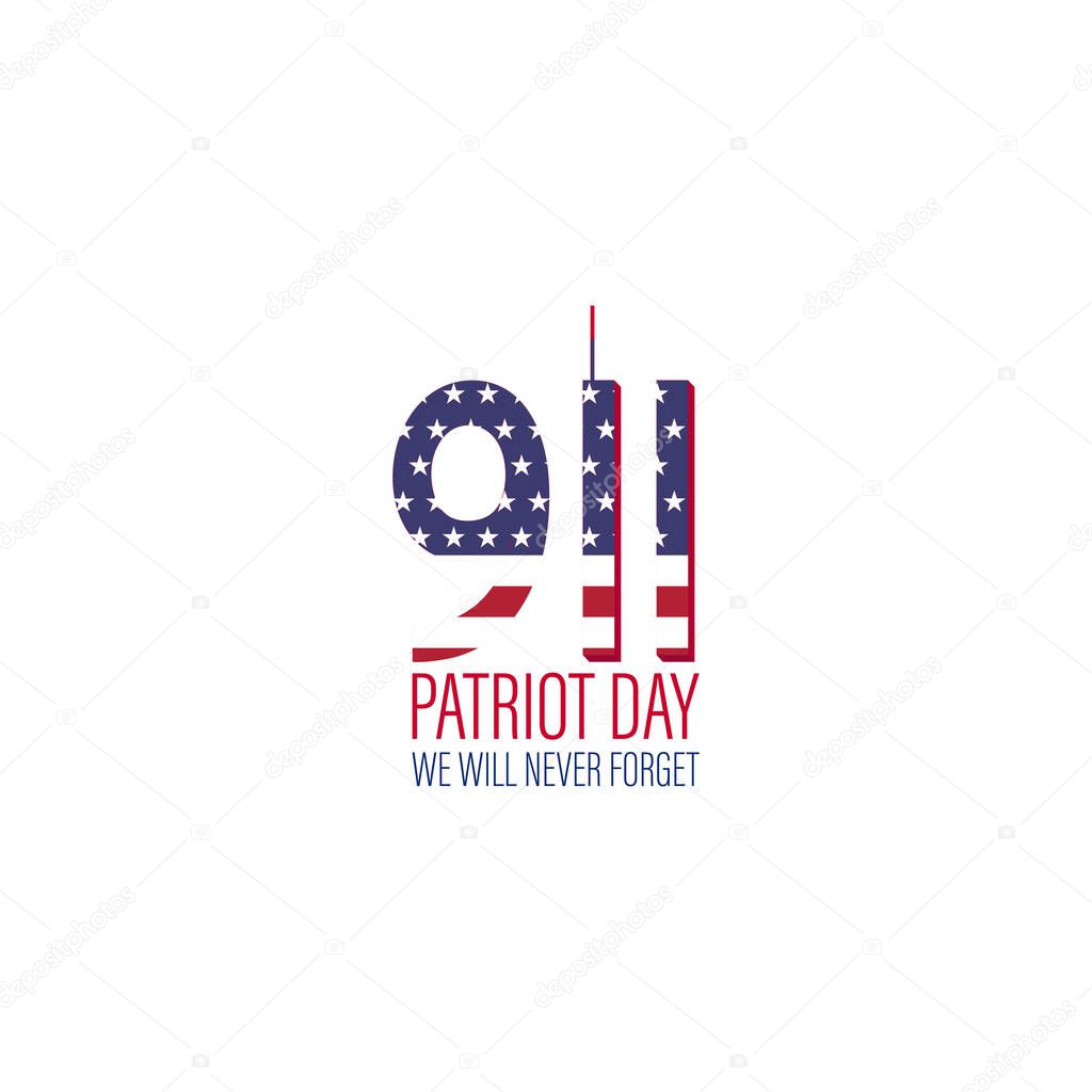 Vector illustration of Patriot Day 911 anniversary. USA Patriot Day banner. We will never forget.