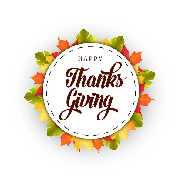 Moderne Typografie Schrift Happy Thanksgiving Day Mit Herbstblättern — Stockvektor