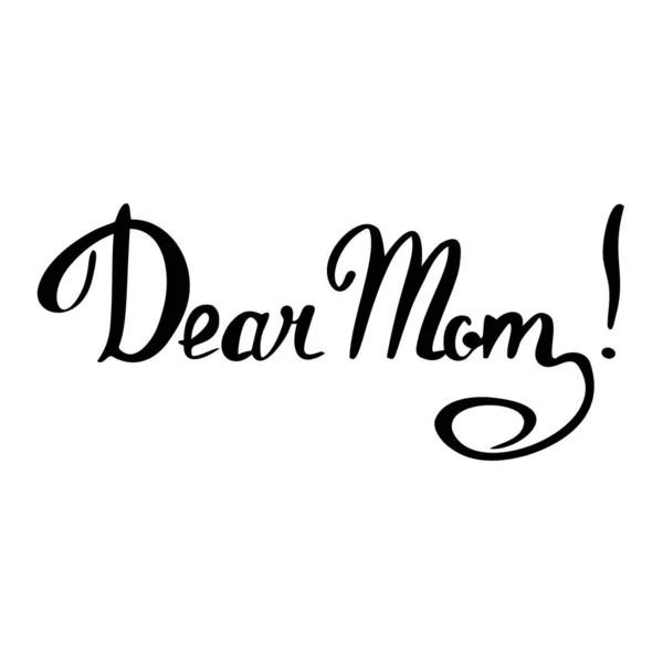 Дорогая мама пишет на белом фоне — стоковый вектор