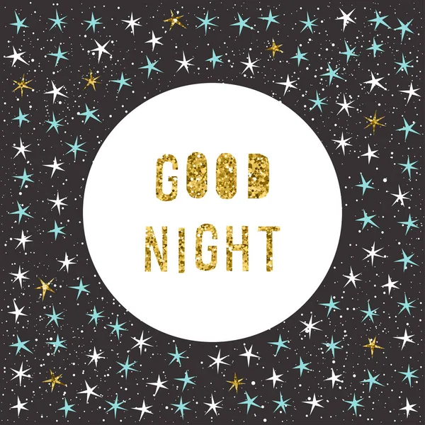 Good night card template. Handmade childish angular applique blue, white and gold star and letters. Gold texture.