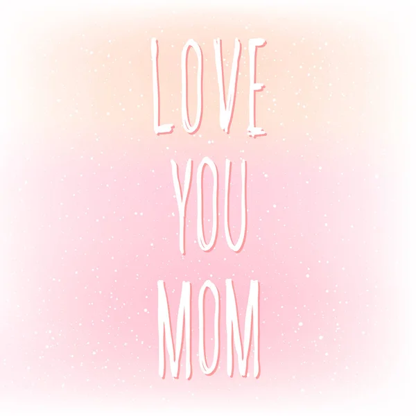 Szeretlek Anya Kézzel Írott Betűk Kézzel Készített Puha Rózsaszín Mesh — Stock Vector