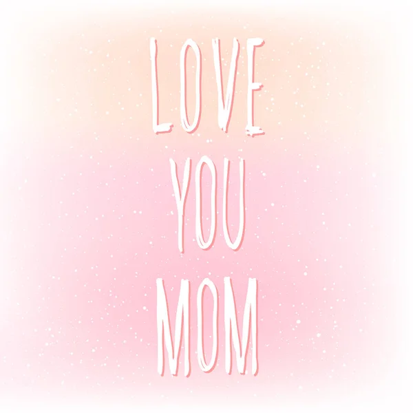 Love You Mom Handwritten Lettering Handmade Soft Pink Mesh Cover — Stock Vector