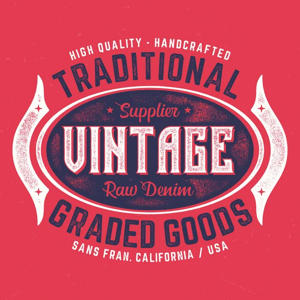 Tradinional Graded Goods Aged Tee Design Voor Afdrukken — Stockvector