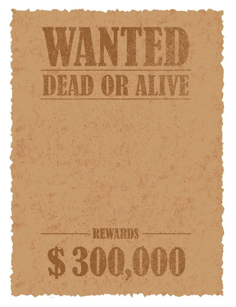 Grunged Wanted Paper Template Vector Illustration American Old West — Stock Vector