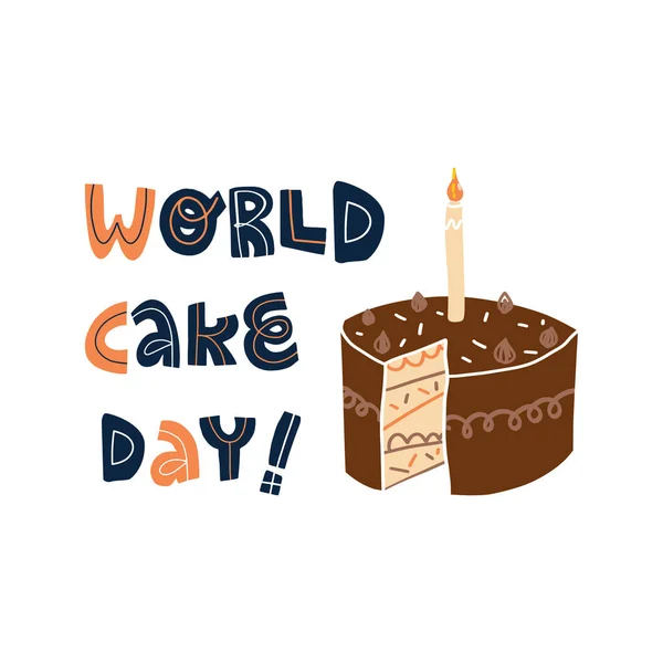 World Cake Day Card Design Con Lettering Simpatica Torta Cioccolato — Vettoriale Stock