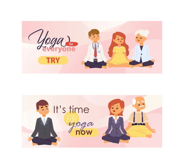 Meditatie mensen van alle leeftijden en beroepen banners. Vectorillustraties met zwangere vrouw, arts, kantoorpersoneel en gepensioneerden. Yoga voor iedereen en het is tijd voor yoga. — Stockvector
