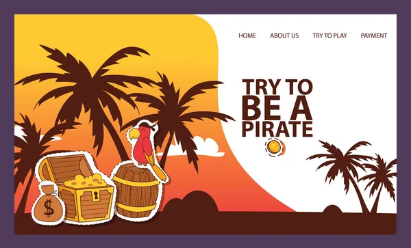 Pirater äventyr jakten på försvunna skatter banner vektorillustration. Försök att vara en pirat. Skatt, gyllene mynt, papegoja, barel klistermärken och patchar. Ön med handflatorna. — Stock vektor