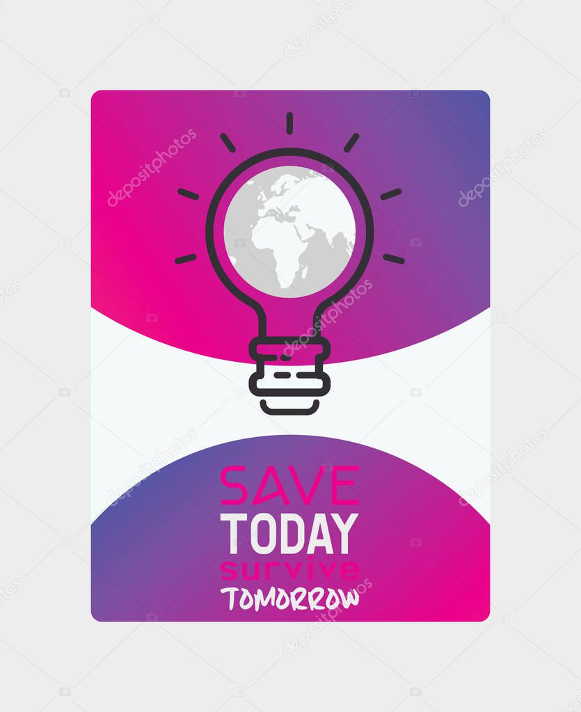 Planet eco motivation save world background. Environment motivational light, electricity poster. Earth day vector illustration. Template for banner globe, map organic ecology nature.