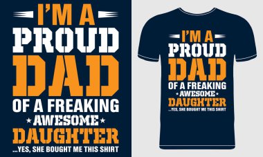Manyak Müthiş Bir Kızın Gururlu Babasıyım. Mavi arka planda Babalar Günü Vektör İllüstrasyonu alıntıları. Tişört baskısı, poster, afiş, hediye kartı, etiket etiketi, kupa için tasarım şablonu. 