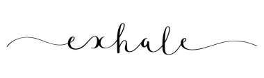 ExHALE siyah fırça kaligrafi pankartıName