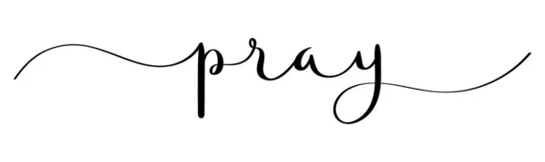 Pray Noir Brosse Calligraphie Bannière — Image vectorielle