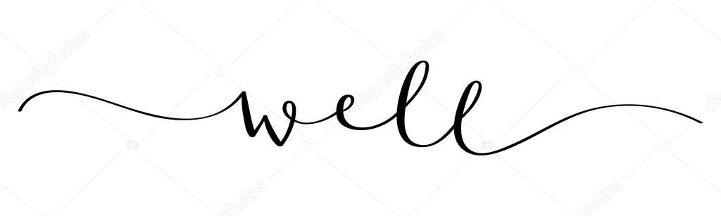 WELL brush calligraphy banner with swashes