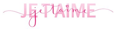 Pembe vektör karışık tipografi JE TAIME pankartı ve fırça harfleri (JE TAIME Fransızca 