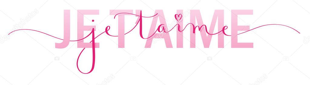 Pink vector mixed typography JE TAIME banner with brush lettering (JE TAIME means I LOVE YOU in French)