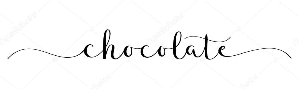 CHOCOLATE calligraphic lettering isolated on white background