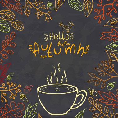 Sonbahar yaprakları, bir fincan sıcak içecek, karatahtaya Mutlu Sonbahar yazıları. Vektör çizimi. Kartpostal, tebrik kartı, baskı için mükemmel..