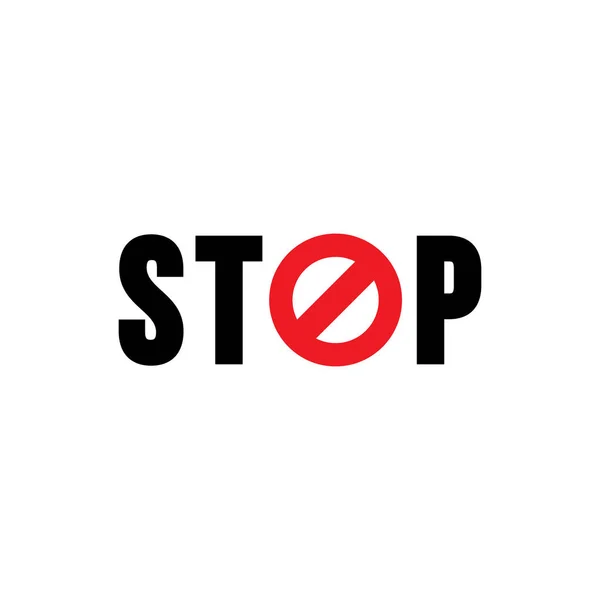 Stop Segno Testo Vettoriale Progettazione Isolato Sfondo Bianco — Vettoriale Stock