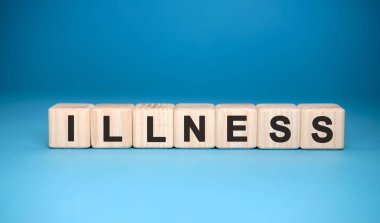 Mavi arka planda ILLNESS kelime küpü. Tıbbi konsept.