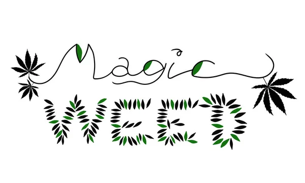 Phrase d'herbe magique. Illustration isolée de lettrage de cannabis — Image vectorielle