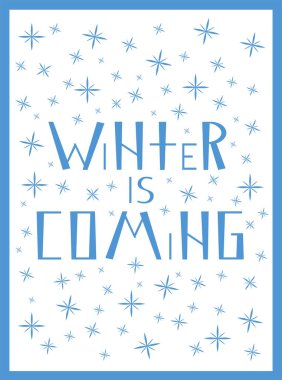Kış geliyor. Metin alıntı posteri. Üzerinde mavi kar taneleri ve harfler olan beyaz pankart. Noel kar yağsın, el yazısı vektör çizimi olsun. Aralık merhaba kış retro ev dekorasyonu. 