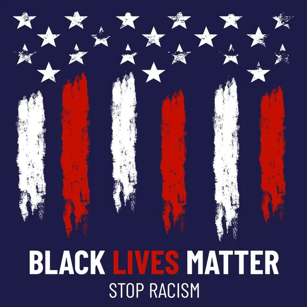 黒が重要 正義と人権のポスター アメリカで人種差別をやめなさい アメリカ国旗 — ストックベクタ