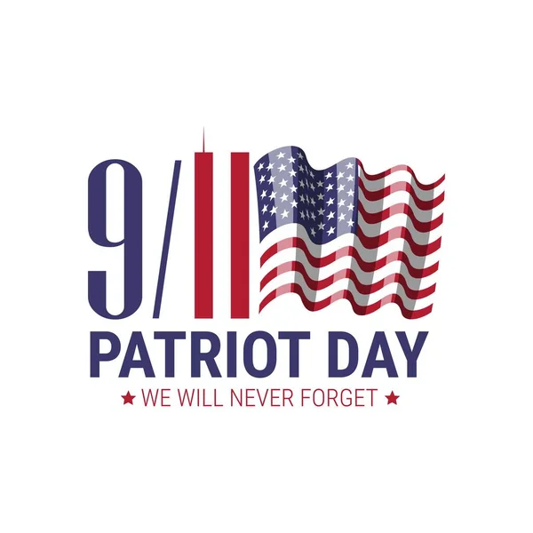Hari Patriot Kita Tidak Akan Pernah Lupa Hari Peringatan Serangan - Stok Vektor