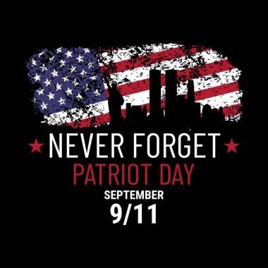 Vatanseverlik Günü illüstrasyonu. 9: 11 'i asla unutmayacağız. Eylül, 11 hatırlama günü. Amerikan bayrağı ve New York 'la vatansever illüstrasyon