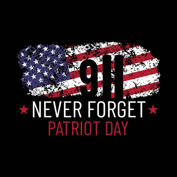 Vatanseverlik Günü illüstrasyonu. 9: 11 'i asla unutmayacağız. Eylül, 11 hatırlama günü. Amerikan bayrağı ve New York 'la vatansever illüstrasyon