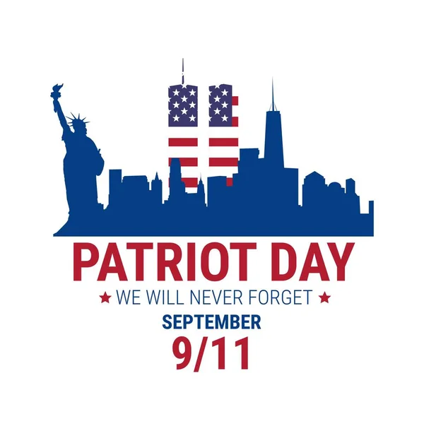 Ilustrasi Hari Patriot Kami Akan Lebih Baru Melupakan Wasi11 September - Stok Vektor