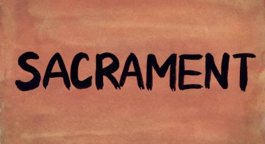 Sacrament kavramı kelime arka plan