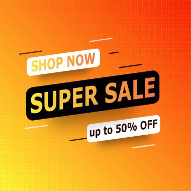 Süper satış afişi reklamı, şu anda sarı ve turuncu vektör illüstrasyonlarında% 50 indirim var..