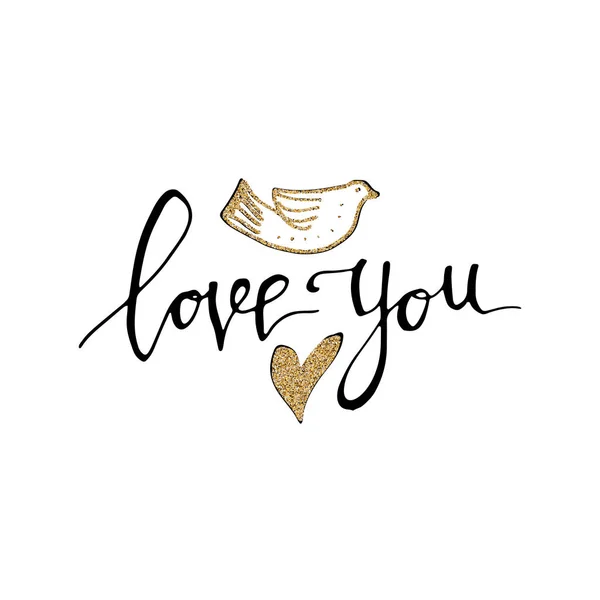 Miłość Ci dłoń napis romantyczna karta z złoto brokat serce i ptak. Ręcznie rysowane napis. Używany do karty okolicznościowe, banner, plakat, pogratulować. Drukowanie. Plakat typografii Vector, romantyczny cytat. — Wektor stockowy