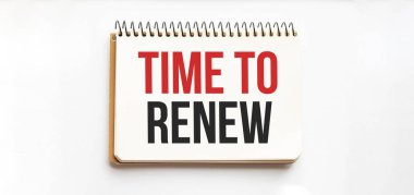 Yazılı not: Yenilenmek için zaman, beyaz arka plan. İş dünyası